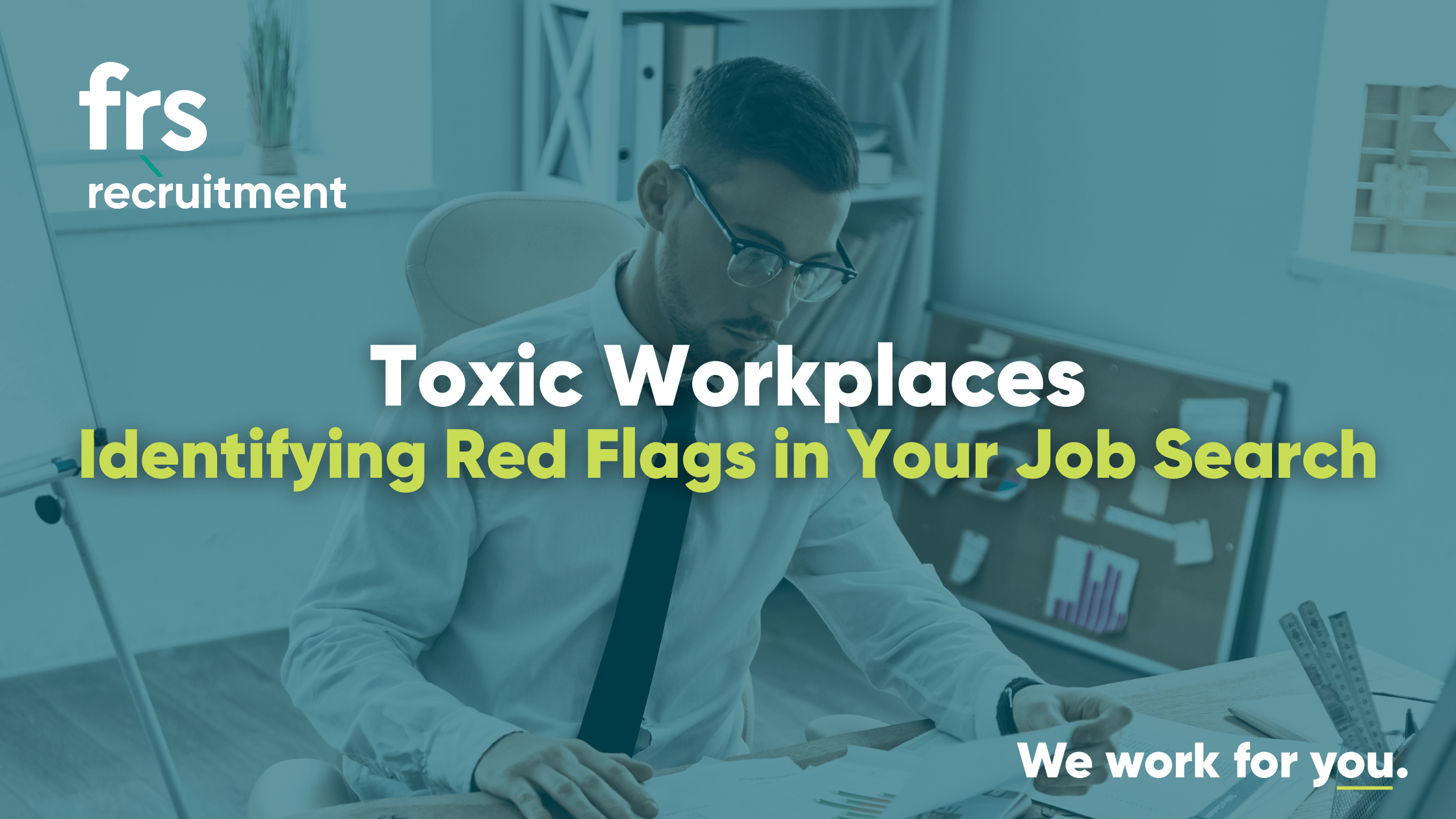 Toxic Workplaces Identifying Red Flags In Your Job Search